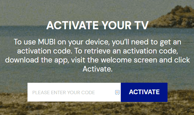 Enter the code and activate Mubi app