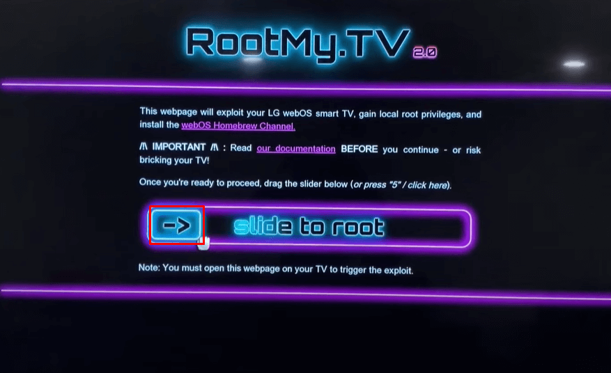 Slide the arrow to root your TV