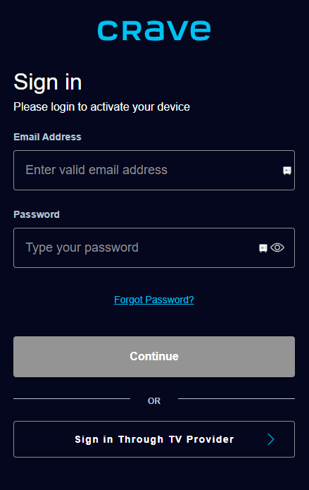 Enter the login credentials and activate Crave on LG TV